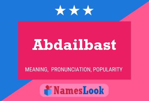 ملصق اسم Abdailbast