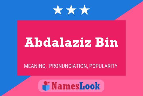 ملصق اسم Abdalaziz Bin