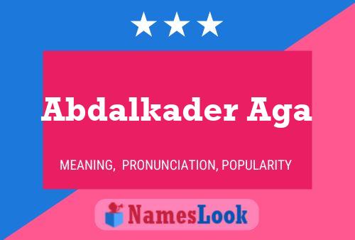 ملصق اسم Abdalkader Aga