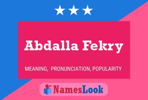 ملصق اسم Abdalla Fekry