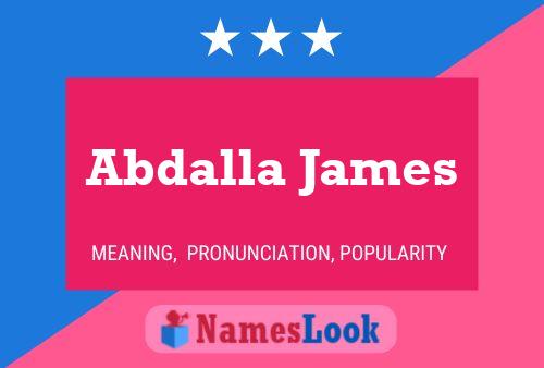 ملصق اسم Abdalla James