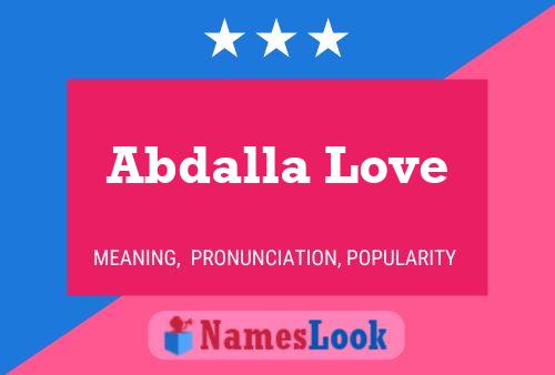 ملصق اسم Abdalla Love