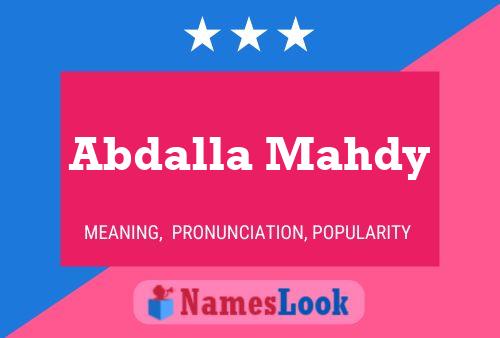 ملصق اسم Abdalla Mahdy