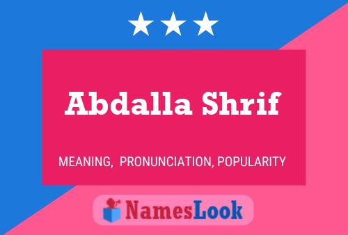 ملصق اسم Abdalla Shrif