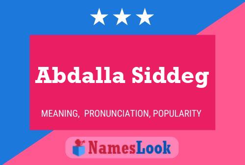 ملصق اسم Abdalla Siddeg