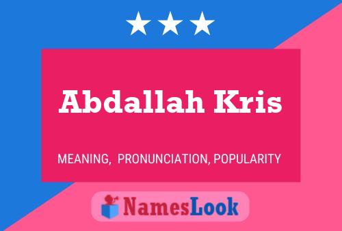 ملصق اسم Abdallah Kris