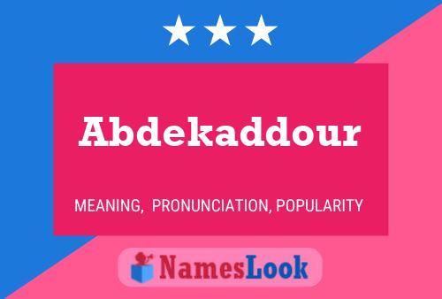 ملصق اسم Abdekaddour