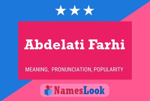 ملصق اسم Abdelati Farhi