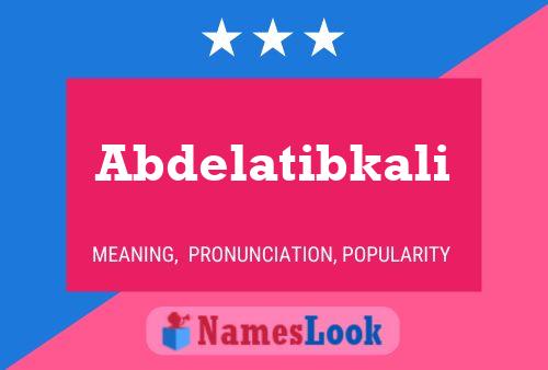 ملصق اسم Abdelatibkali