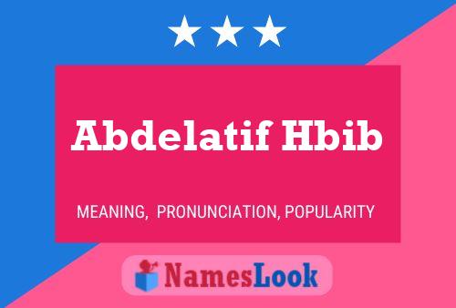 ملصق اسم Abdelatif Hbib