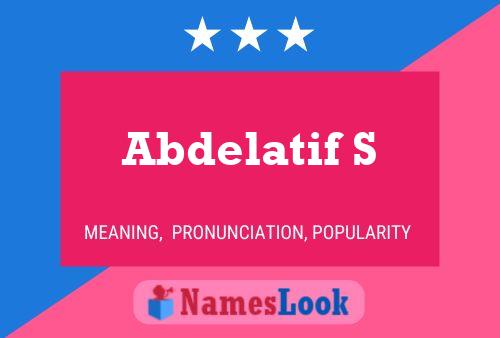 ملصق اسم Abdelatif S