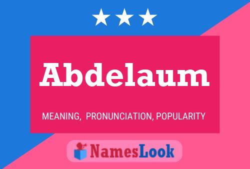 ملصق اسم Abdelaum