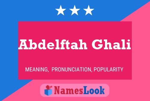 ملصق اسم Abdelftah Ghali