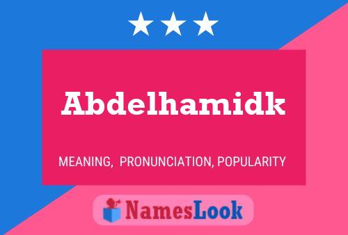 ملصق اسم Abdelhamidk