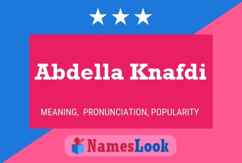 ملصق اسم Abdella Knafdi