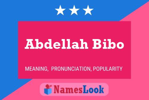 ملصق اسم Abdellah Bibo