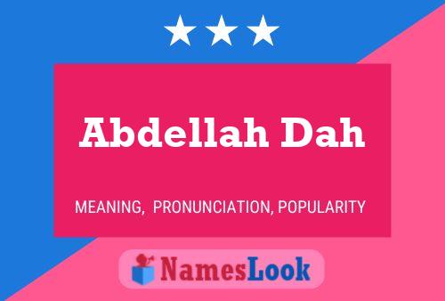 ملصق اسم Abdellah Dah