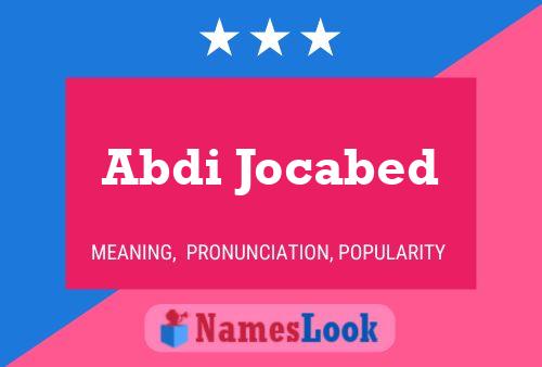 ملصق اسم Abdi Jocabed