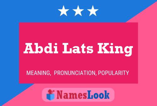 ملصق اسم Abdi Lats King