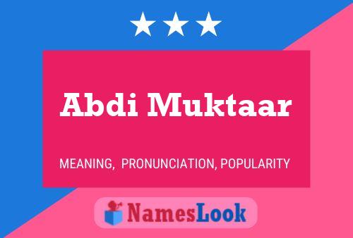 ملصق اسم Abdi Muktaar