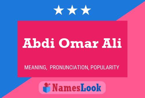 ملصق اسم Abdi Omar Ali