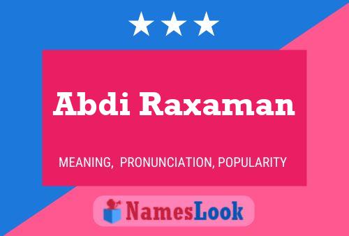 ملصق اسم Abdi Raxaman