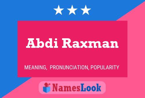 ملصق اسم Abdi Raxman