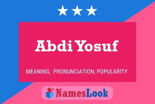 ملصق اسم Abdi Yosuf