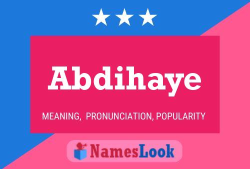 ملصق اسم Abdihaye