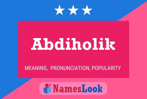 ملصق اسم Abdiholik