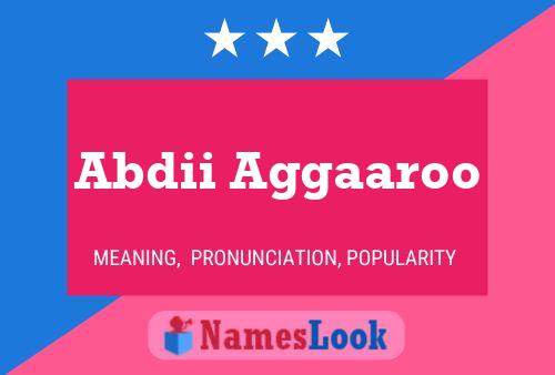 ملصق اسم Abdii Aggaaroo