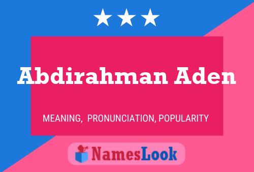 ملصق اسم Abdirahman Aden