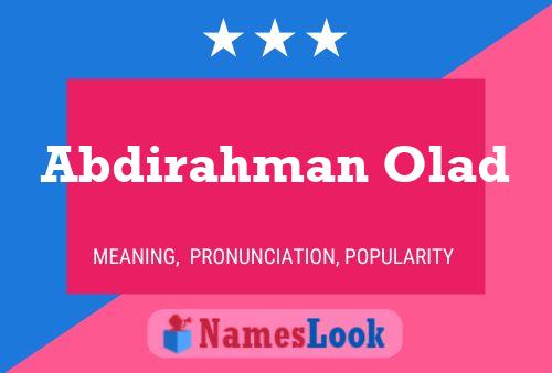 ملصق اسم Abdirahman Olad