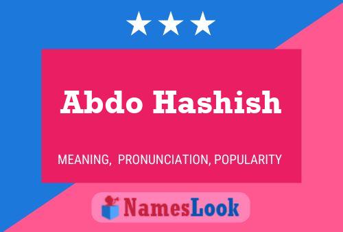 ملصق اسم Abdo Hashish