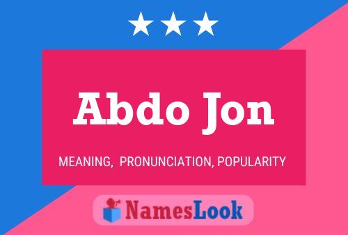 ملصق اسم Abdo Jon