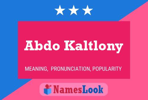 ملصق اسم Abdo Kaltlony