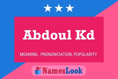 ملصق اسم Abdoul Kd