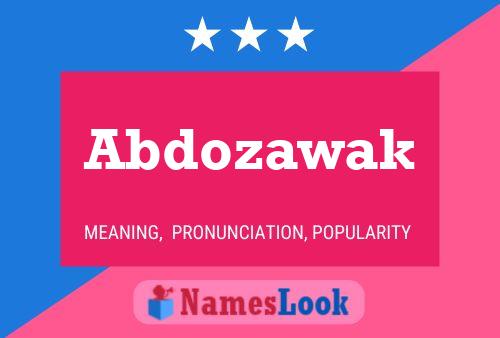 ملصق اسم Abdozawak