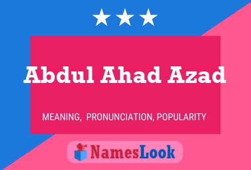 ملصق اسم Abdul Ahad Azad