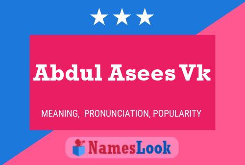 ملصق اسم Abdul Asees Vk