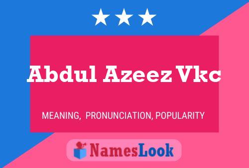 ملصق اسم Abdul Azeez Vkc