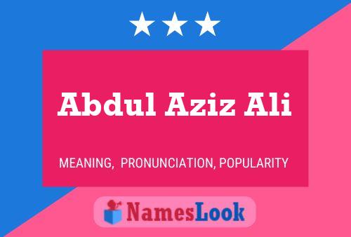 ملصق اسم Abdul Aziz Ali