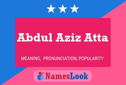 ملصق اسم Abdul Aziz Atta