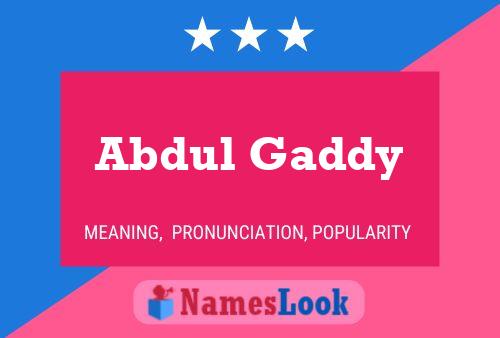 ملصق اسم Abdul Gaddy