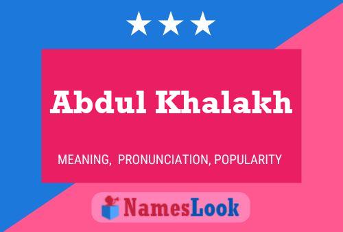 ملصق اسم Abdul Khalakh