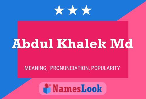 ملصق اسم Abdul Khalek Md