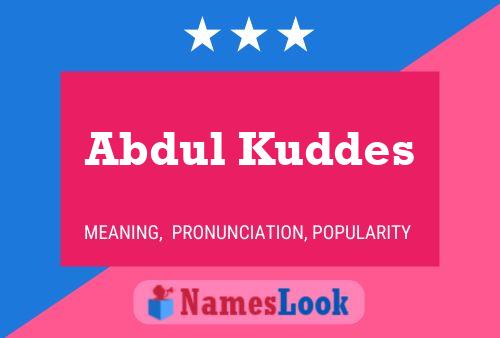 ملصق اسم Abdul Kuddes