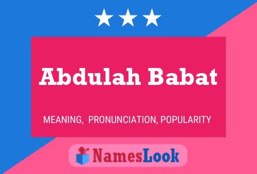 ملصق اسم Abdulah Babat