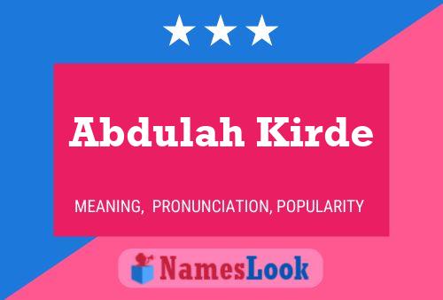 ملصق اسم Abdulah Kirde