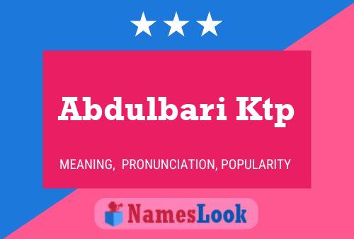 ملصق اسم Abdulbari Ktp